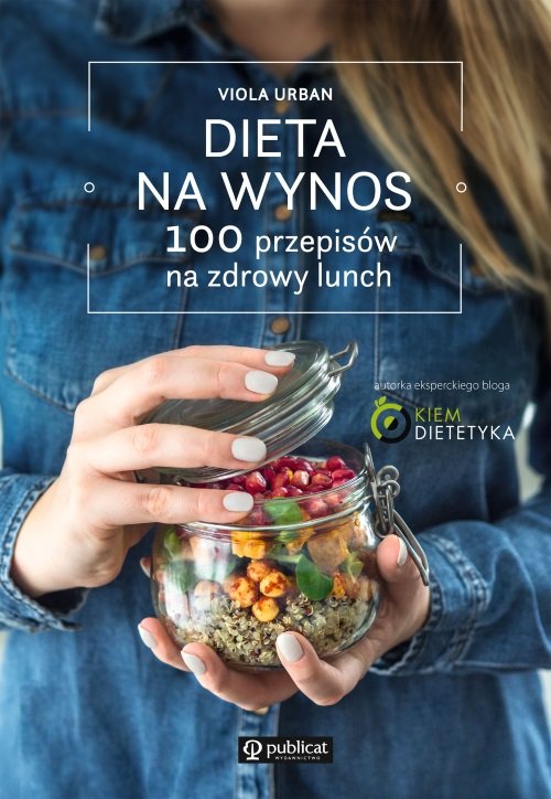 Image of Dieta na wynos / 100 pomysłów na zdrowy lunch Pakiet