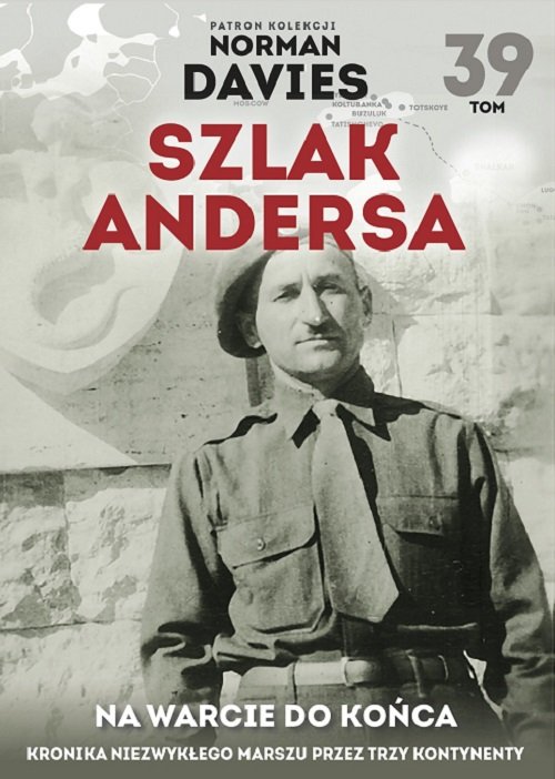 Image of Szlak Andersa 39 Na warcie do końca