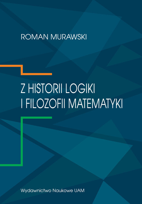 Image of Z historii logiki i filozofii matematyki