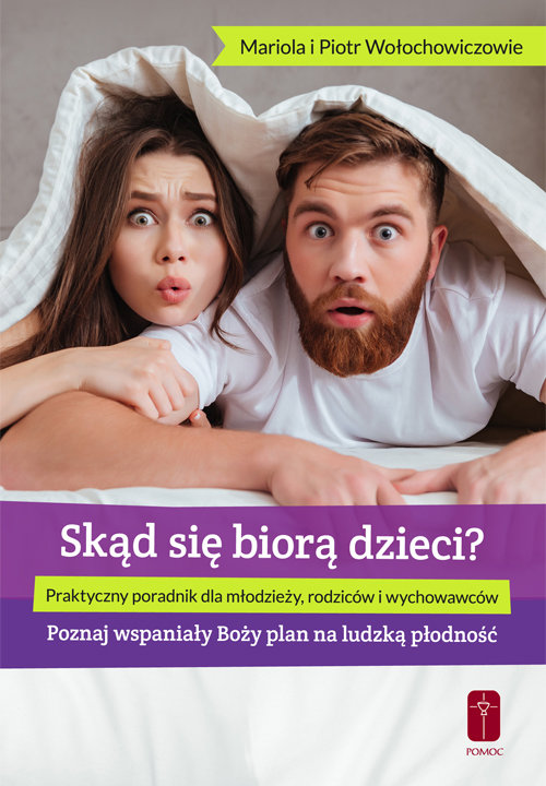 Image of Skąd się biorą dzieci O płodności dla młodzieży