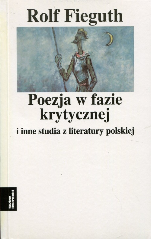 Image of Poezja w fazie krytycznej i inne studia z literatury polskiej