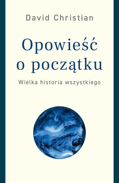 Image of Opowieść o początku Wielka historia wszystkiego