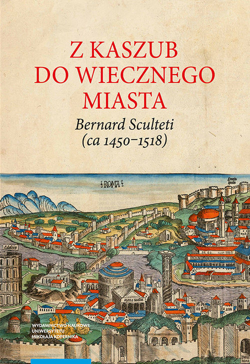 Image of Z Kaszub do Wiecznego Miasta