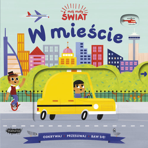 Image of Mój mały świat W mieście