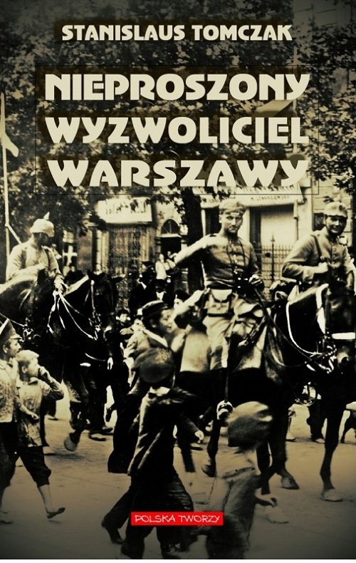 Image of Nieproszony wyzwoliciel Warszawy