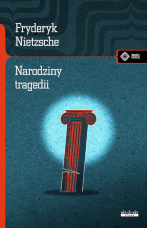 Image of Narodziny tragedii czyli hellenizm i pesymizm
