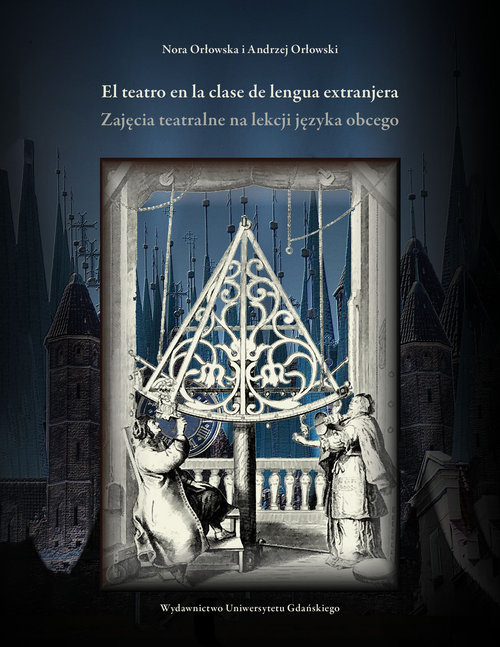 Image of El teatro en la clase de lengua extranjera Zajęcia teatralne na lekcji języka obcego