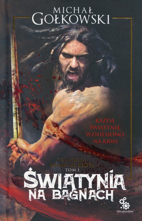 Image of Bramy ze złota Tom 1 Świątynia na bagnach