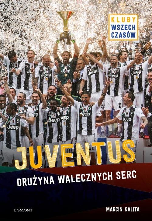 Image of Juventus Drużyna walecznych serc