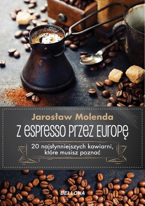 Image of Z espresso przez Europę 20 najsłynniejszych kawiarni, które musisz poznać