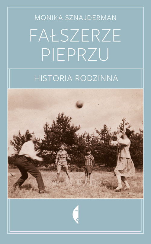 Image of Fałszerze pieprzu Historia rodzinna