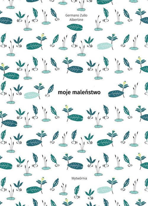 Image of Moje maleństwo