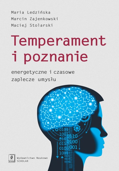 Image of Temperament i poznanie Energetyczne i czasowe zaplecze umysłu
