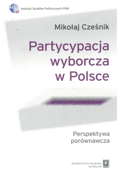 Image of Partycypacja wyborcza w Polsce Perspektywa porównawcza