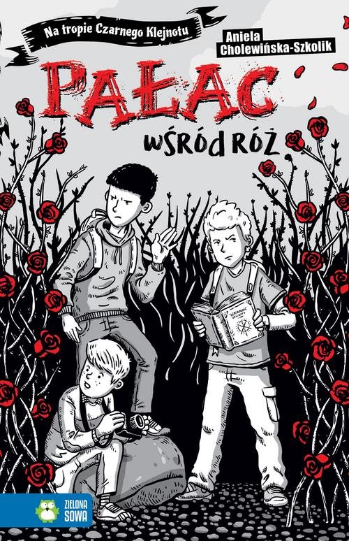 Image of Na tropie Czarnego Klejnotu Pałac wśród róż