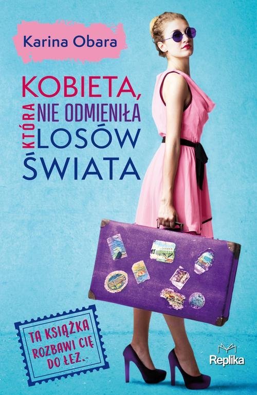 Image of Kobieta, która nie odmieniła losów świata