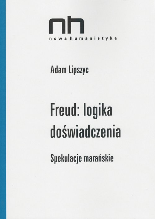 Image of Freud logika doświadczenia Spekulacje marańskie