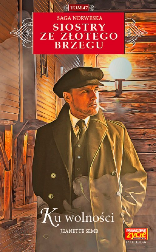 Image of Siostry ze Złotego Brzegu 47 Ku wolności Ku wolności