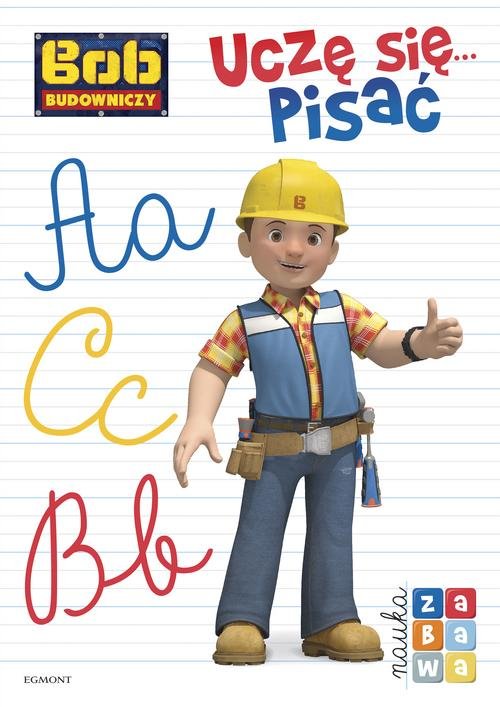 Image of Bob Budowniczy Uczę się pisać Nauka i zabawa