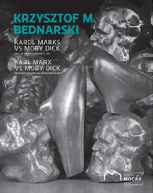 Image of Krzysztof M. Bednarski Karol Marks vs Moby Dick Analiza formy i rozbiórka idei