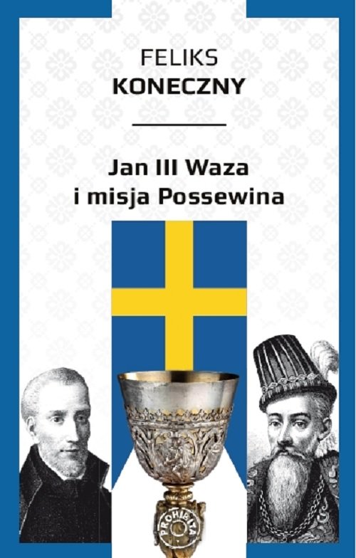Image of Jan III Waza i misja Possewina
