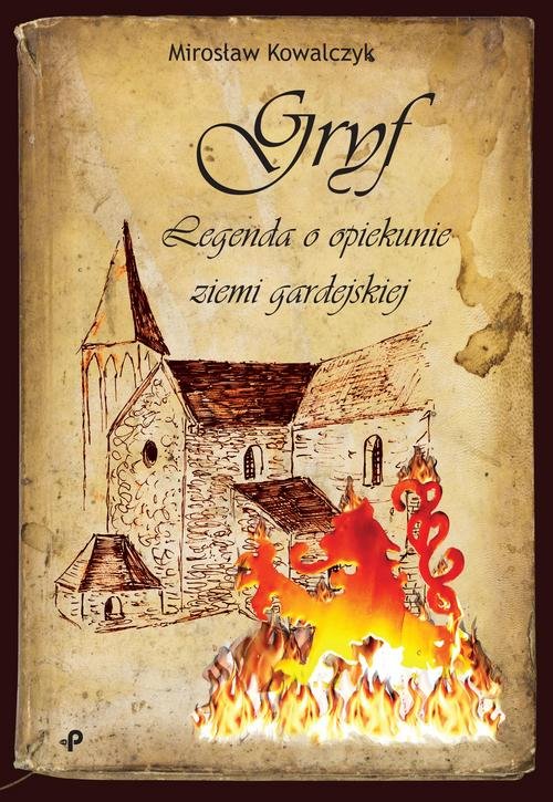 Image of Gryf Legenda o opiekunie ziemi gardejskiej