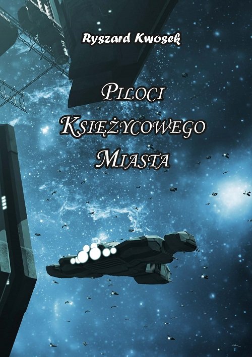 Image of Piloci księżycowego miasta
