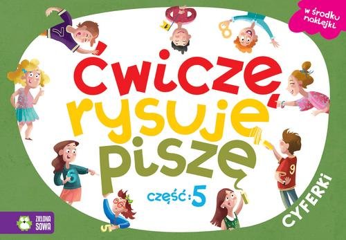 Image of Ćwiczę, rysuję, piszę Część 5 Cyferki