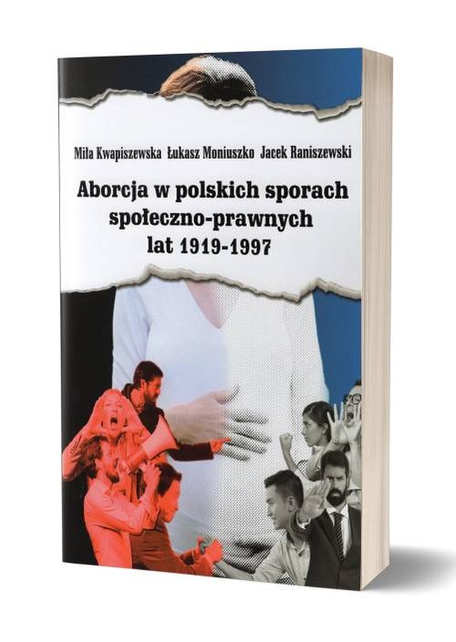 Image of Aborcja w polskich sporach społeczno-prawnych lat 1919-1997
