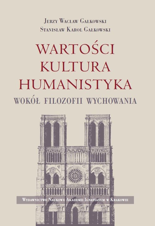 Image of Wartości Kultura Humanistyka Wokół filozofii wychowania