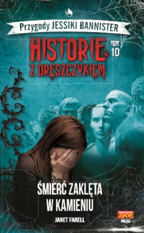 Image of Historie z dreszczykiem J.Bannister 10 Śmierć zaklęta w kamieniu