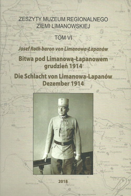 Image of Bitwa pod Limanową-Łapanowem grudzień 1914 Die Sclacht con Limanowa-Lapanów Dezember 1914