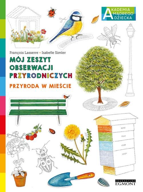 Image of Przyroda w mieście Mój zeszyt obserwacji przyrodniczych AMD
