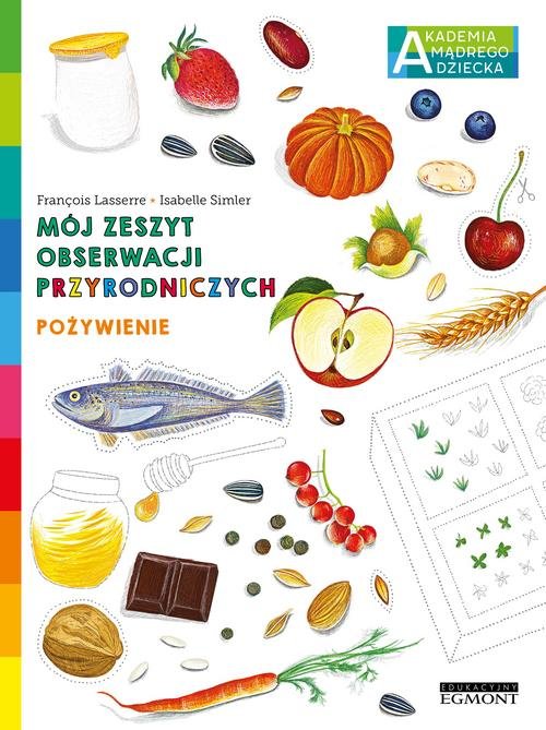 Image of Mój zeszyt obserwacji przyrodniczych Pożywienie