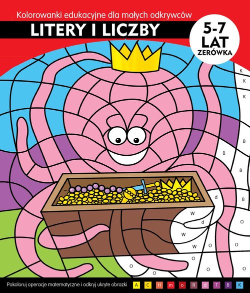 Image of Litery i liczby Kolorowani edukacyjne dla małych odkrywców