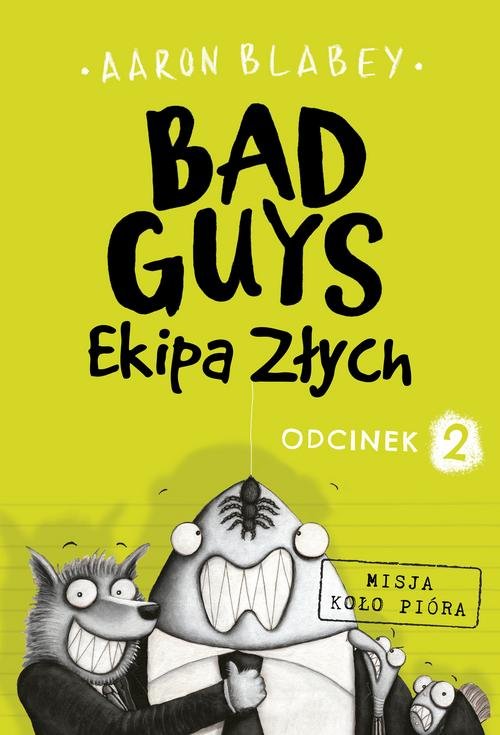 Image of Bad Guys Ekipa Złych Odcinek 2