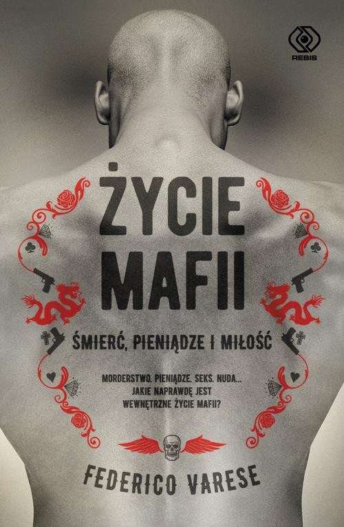 Image of Życie mafii Śmierć, pieniądze i miłość