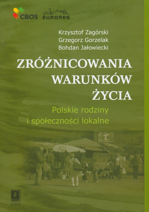 Image of Zróżnicowania warunków życia Polskie rodziny i społeczności lokalne