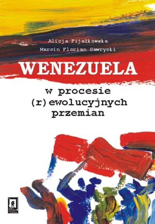 Image of Wenezuela w procesie (r)ewolucyjnych przemian