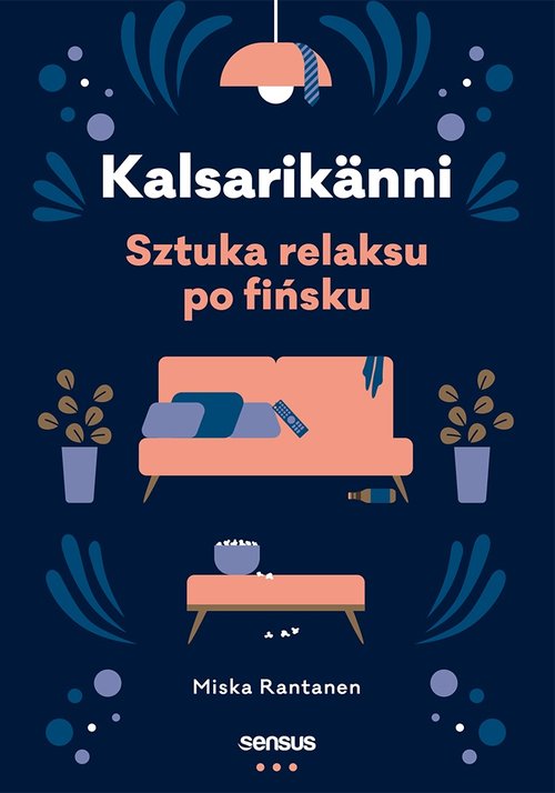 Image of Kalsarikänni Sztuka relaksu po fińsku