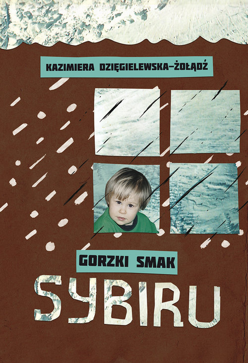Image of Gorzki smak Sybiru