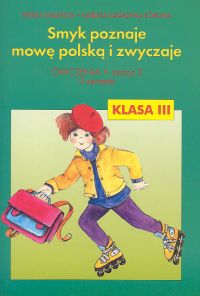 Image of Smyk poznaje mowę polską i zwyczaje 3 Ćwiczenia Część 3