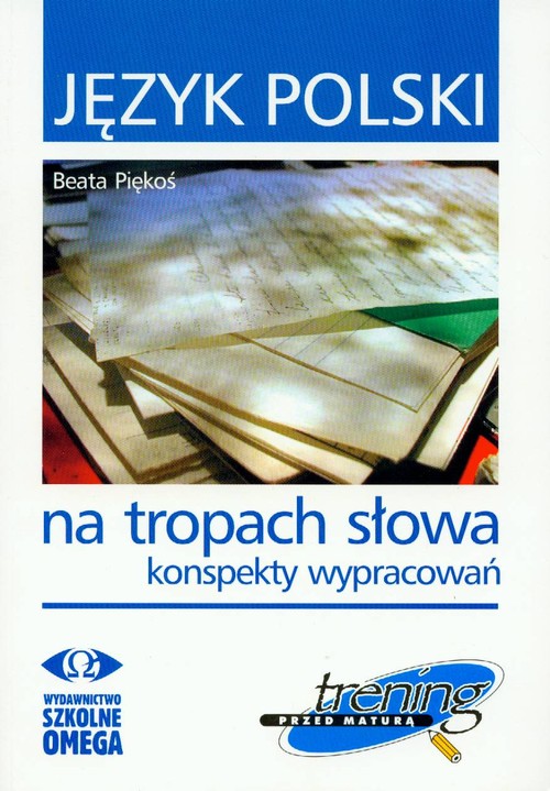 Image of Język polski Na tropach słowa konspekty wypracowań Trening przed matura