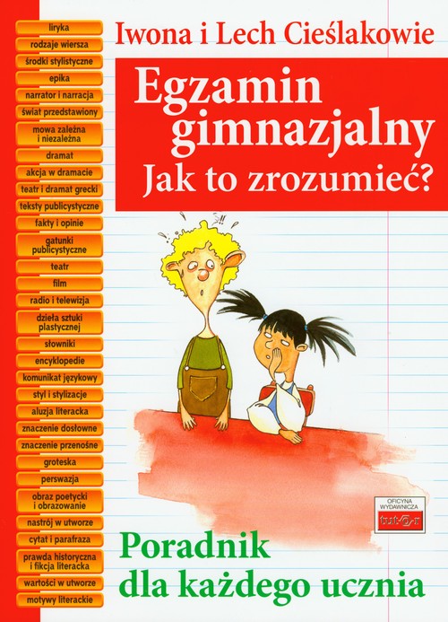Image of Egzamin gimnazjalny Jak to zrozumieć Poradnik dla każdego ucznia
