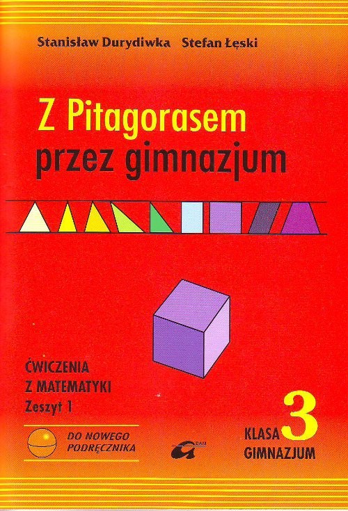 Image of Z Pitagorasem przez gimnazjum 3 Ćwiczenia Zeszyt 1 gimnazjum