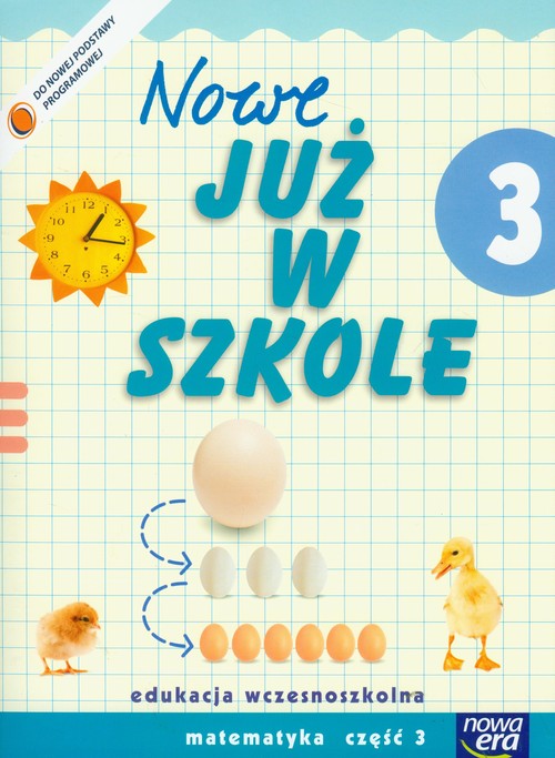 Image of Szkoła na miarę Nowe już w szkole 3 Matematyka Część 3 Edukacja wczesnoszkolna