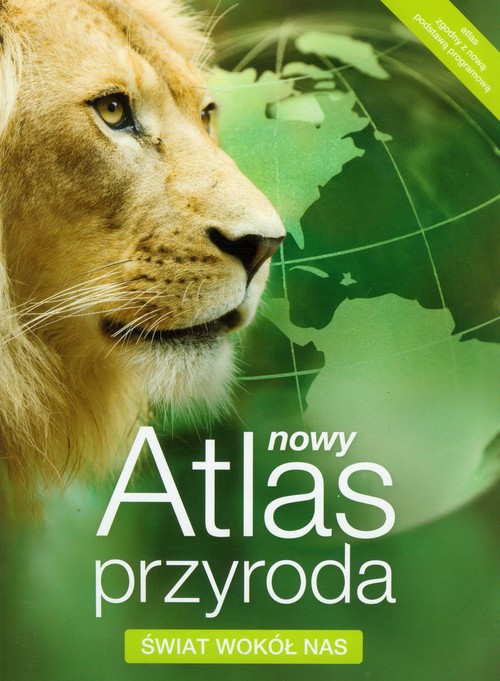 Image of Nowy Atlas Przyroda Świat wokół nas