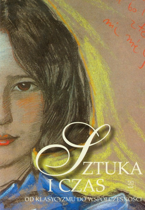 Image of Sztuka i czas część 2 Od klasycyzmu do współczesności