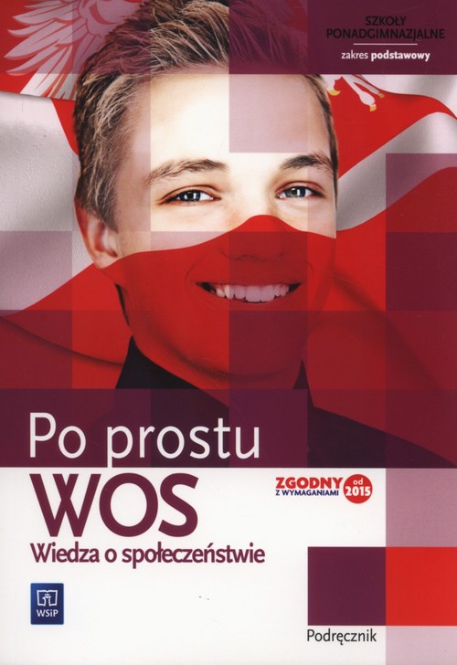 Image of WOS Po prostu Podręcznik Zakres podstawowy szkoła ponadgimnazjalna