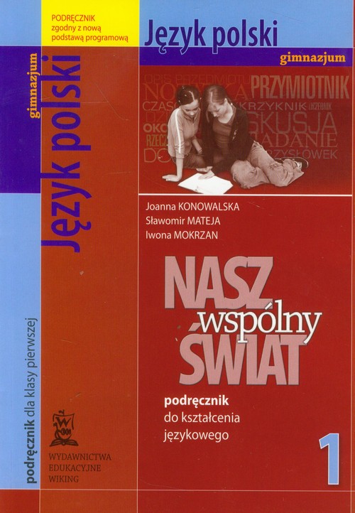 Image of Nasz wspólny świat 1 język polski podręcznik do kształcenia zintegrowanego Gimnazjum